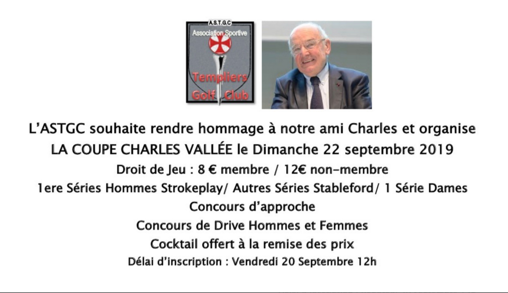 Venez participer avec l'ASTGC à la Coupe Charles VALLEE en hommage à notre ami trop vite disparu.